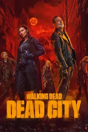 The Walking Dead: Dead City 2026 Season 3 English Audio WEB-DL | Dubbed Hindi Movie [EP - 05 Added]
